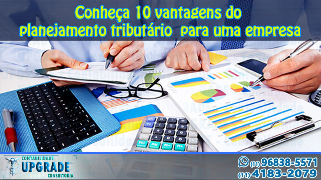 MKT FB Planejamento Tributario UPGRADECONTABIL 1024x576 - Conheça 10 vantagens do planejamento tributário para uma empresa