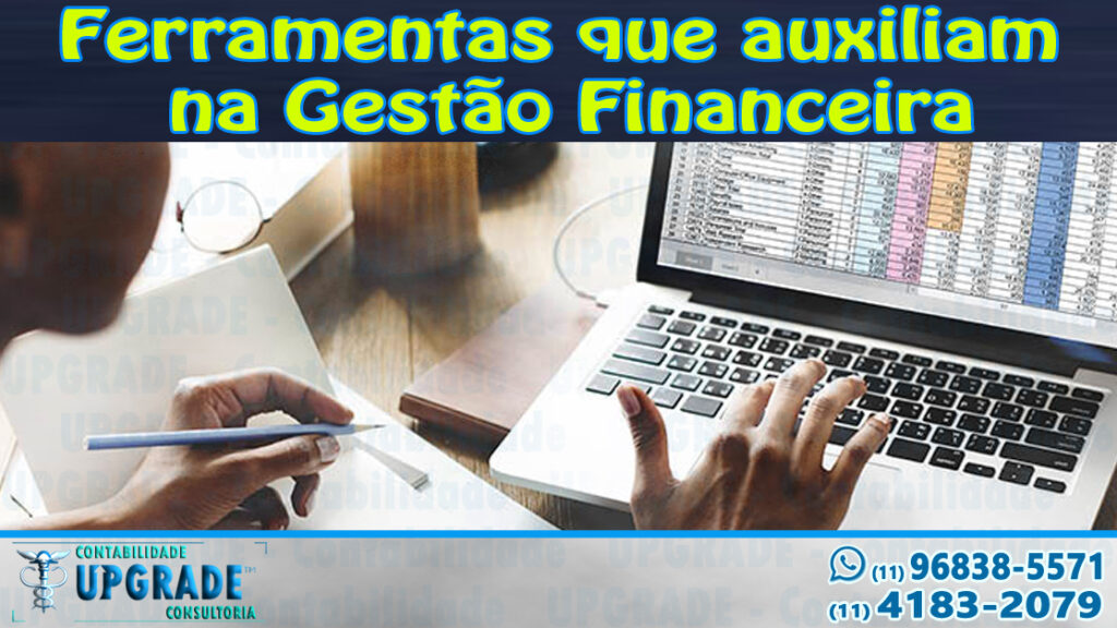 MKT FB Gestao Financeira UPGRADECONTABIL 1024x576 - 7 ferramentas que auxiliam na gestão financeira